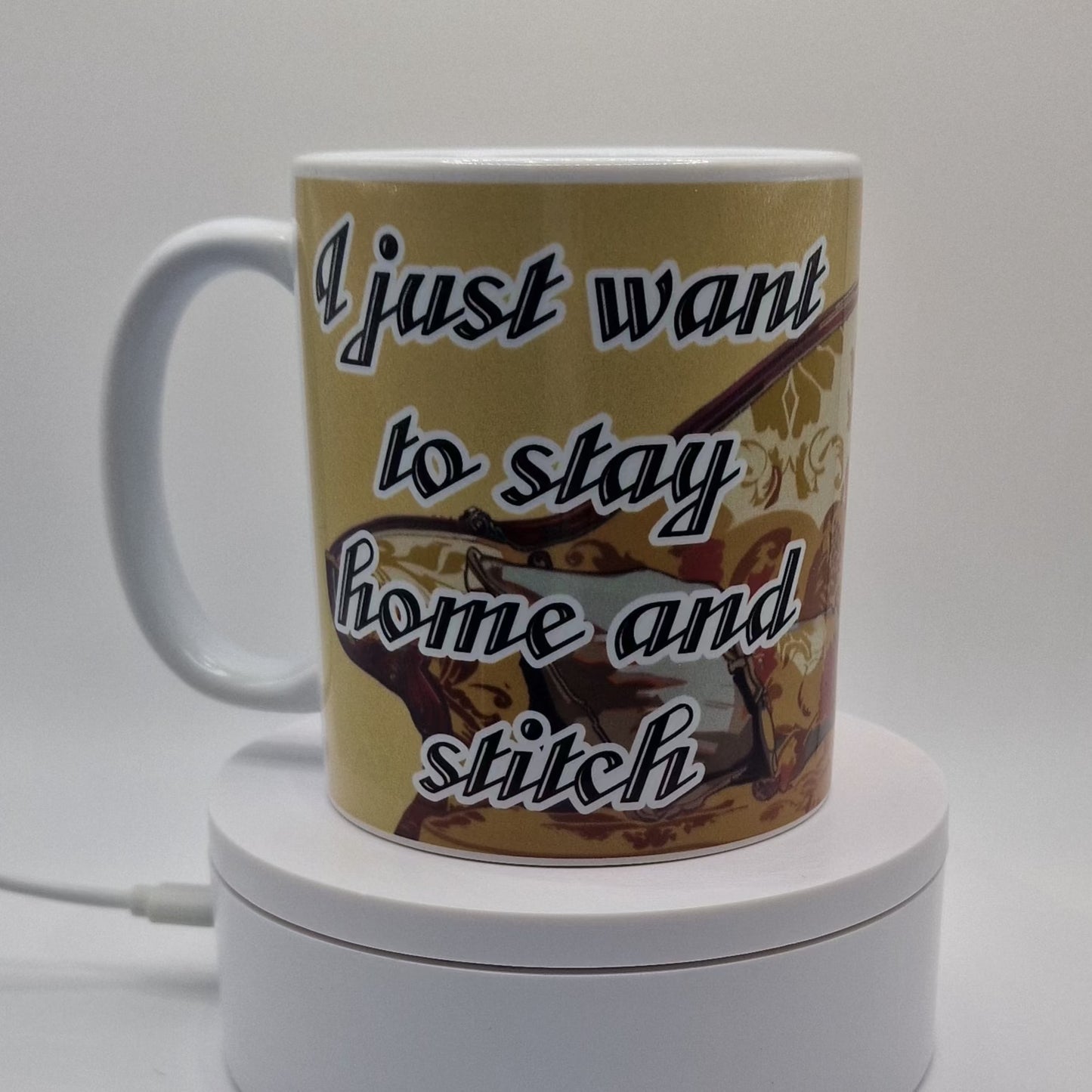 Mug | I just want to stay home and stitch | I just want to stay home and stitch Mug | Cross Stitch